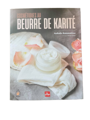  LIVRE COSMETIQUES AU BEURRE DE KARITE NATHALIE RAMANANTSOA