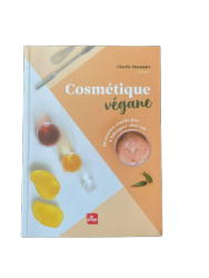  LIVRE COSMETIQUE VEGANE - 28 RECETTES CRUELTY-FREE A FABRIQUER CHEZ SOI