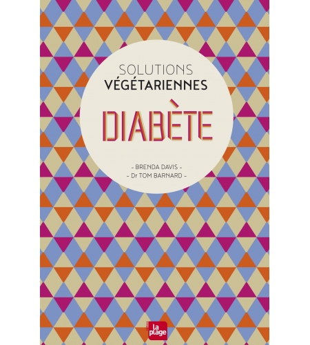 SOLUTION VÉGÉTARIENNES DIABÈTE - BRENDA DAVIS